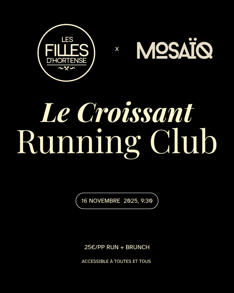 Mosaïq x Les Filles d'Hortense I