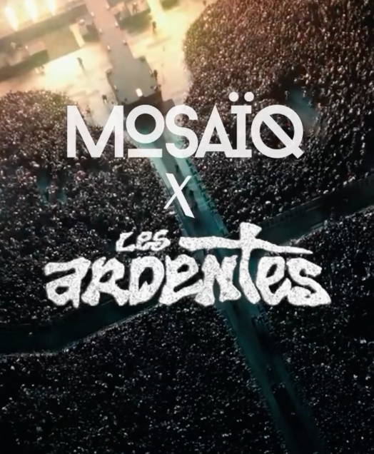 Mosaïq x Les Ardentes